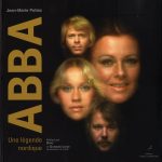 ABBA: Une légende nordique Broché – Grand livre, 23 septembre 2010 de Jean-Marie Potiez (Auteur), Dave (Préface), Gunnar Lund (Préface)