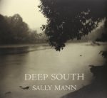 Deep South Hardcover – September 28, 2005 by Sally Mann (Author)