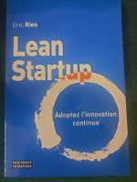 Lean Startup: Adoptez l'innovation continue Broché – Grand livre, 3 juillet 2015