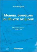 Manuel d'Anglais du Pilote de Ligne (avec support audio) - Accès aux niveaux OACI 4 et 5