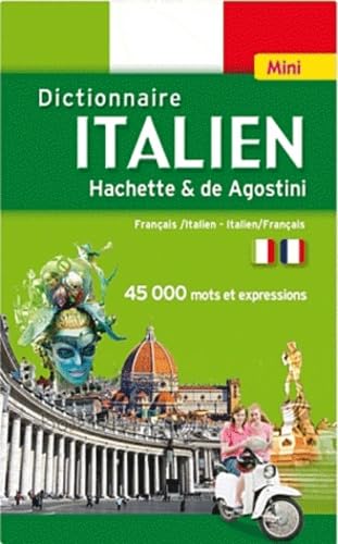 Mini dictionnaire Hachette & de Agostini français-italien et italien-français Broché – 29 juin 2011 de Collectif (Auteur)