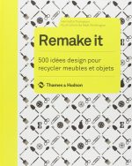 Remake it. 500 idées design pour recycler meubles et objets Relié – 7 octobre 2010 de Henrietta Thompson (Auteur), Neal Whittington (Illustrations)