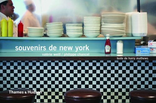 Souvenirs de New York Relié – 8 mars 2007 de Valérie Weill (Auteur), Philippe Chancel (Auteur), Harry Mathews (Auteur)