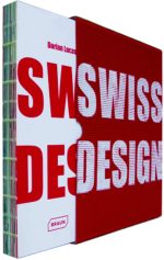 Swiss design Relié – 1 octobre 2010 Édition en Anglais  de Dorian Lucas (Auteur)