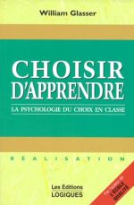 Choisir d'apprendre Broché –  de Glasser (Auteur)