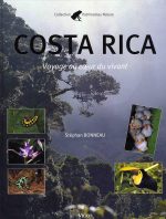 Costa Rica Broché – Voyage au coeur du vivant de BONNEAU (Auteur)