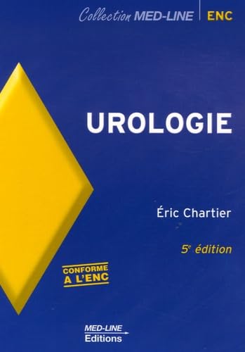 Urologie Broché – 25 septembre 2006 de Eric Chartier (Auteur)
