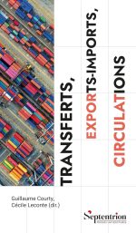 Transferts, exports-imports, circulations: Quels paradigmes pour la science politique ? de Guillaume Courty (Auteur), Cécile Leconte (Auteur)  Format : Broché