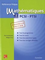Mathématiques 1e année PCSI-PTSI de Erick de Brauwère (Auteur), Philippe Crocy (Auteur)  Format : Broché