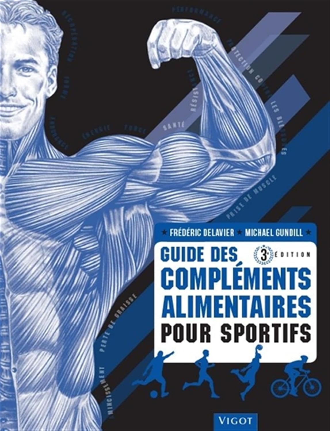 Guide des compléments alimentaires pour sportifs Guide des compléments alimentaires pour sportifs de Frédéric Delavier (Auteur), Michael Gundill (Auteur) Format : Broché – Image 1