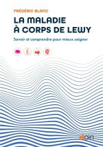 La maladie à corps de Lewy: Savoir et comprendre pour mieux soigner de Frédéric Blanc (Auteur)  Format : Broché