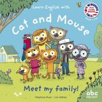 LEARN ENGLISH WITH CAT AND MOUSE - MEET MY FAMILY de Stéphane Husar (Auteur), Loïc Méhée (Illustrations)  Format : Relié