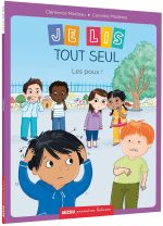 Moi, je lis tout seul ! : Les poux ! de Clémence Masteau (Illustrations), Caroline Modeste (Illustrations)  Format : Broché