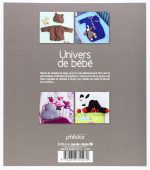 Univers de bébé de Frédérique Alexandre (Auteur), Charlotte Rion (Auteur), Aurélie Tamin (Auteur), Pierre Nicou (Photographies)  Format : Broché – Image 2